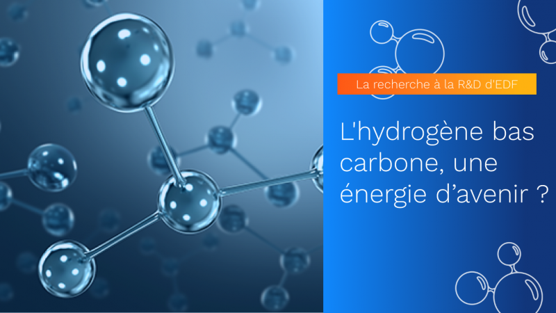 L’hydrogène bas carbone, une énergie d’avenir ?